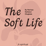 The Soft Life Workbook