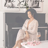 The Soft Life Workbook