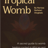 Tropical Womb